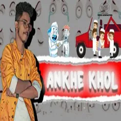 Ankhe Khol Bhai