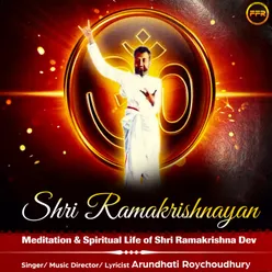 Shri Ramakrishnayan - Meditation And Spiritual Life Of Shri Ramakrishna Dev