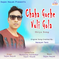 Chaha Goche Vuli Gola