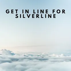 Get in line for Silverline