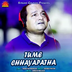 Tume Chhayapatha