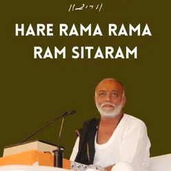 HARE RAMA RAMA  RAM SITARAM