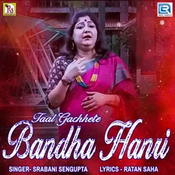 Taal Gachhete Bandha Hanri