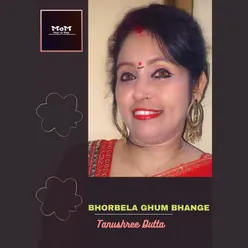 Bhorbela Ghum Bhange
