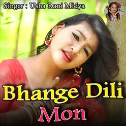 Bhange Dili Mon