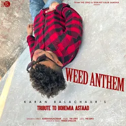 Weed Anthem