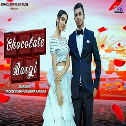 Chocolate Bargi