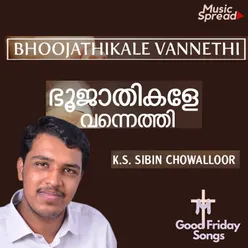 Bhoojathikale Vannethi