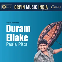 Duram Ellake Paala Pitta