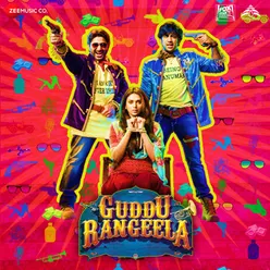 Guddu Rangeela Remix