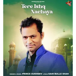 Tere Ishq Nachaya