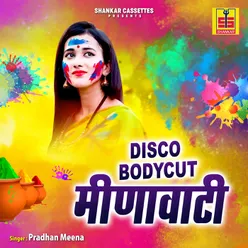 Disco Bodycut Meenawati Part 1