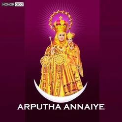 Arputha Annaiye
