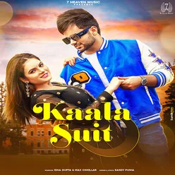 Kaala Suit (feat. Isha Gupta, Max Chhillar)