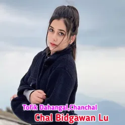 Chal Bidgawan Lu