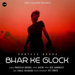 Bhar Ke Glock