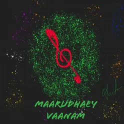 Maarudhaey Vaanam