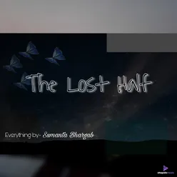 The Lost Half