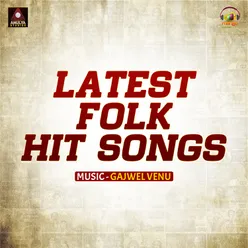 Latest Folk Hit Songs