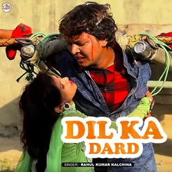 Dil Ka Dard