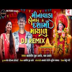 Minavada Honanu Ne Dasha Maa Mayalu Remix