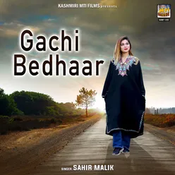 Gachi Bedhaar