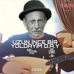 Uzun Ince Bir Yoldayim DAY