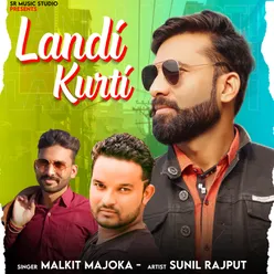 Landi Kurti (feat. Sunil Rajput)