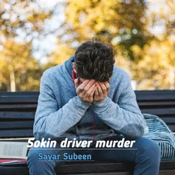 Sokin driver murder