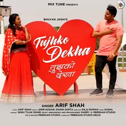 Tujhko Dekha