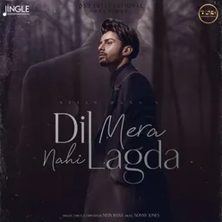 Dil Mera Nahi Lagda