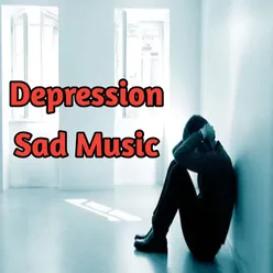 Depression Sad Music Track 2