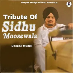 Tribute Of Sidhu Moosewala