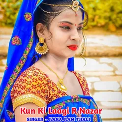 Kun Ki Laagi R Nazar