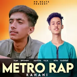 Metro Rap Kahani