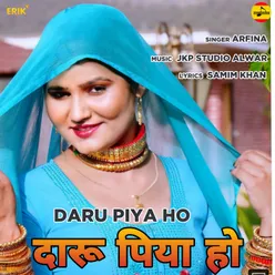 Daru Piya Ho