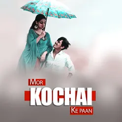 Mor Kochai Ke Paan