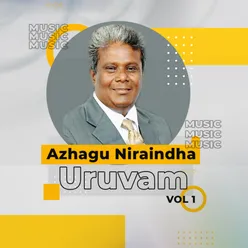 Azhagu Niraindha Uruvam Vol 1