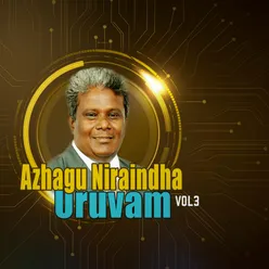 Azhagu Niraindha Uruvam Vol 3