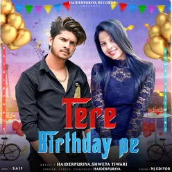 Tere Birthday Pe