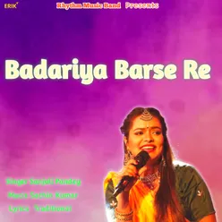 Badariya Barse Re