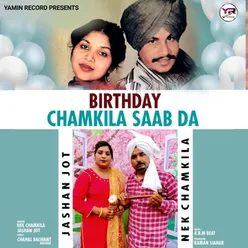 Birthday Chamkila Saab Da