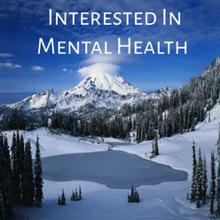 Interested In Mental Health