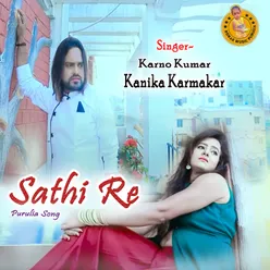 Sathi Re - Purulia Song