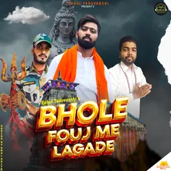 Bhole Fouj Me Lagade