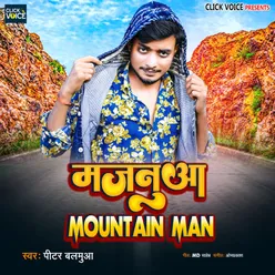 Majanua Mountain Man