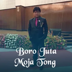 Boro Juta Moja Tong