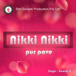 Nikki Nikki Pur Pave
