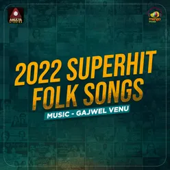 2022 Superhit Folk Songs