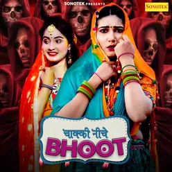 Chaki Niche Bhoot